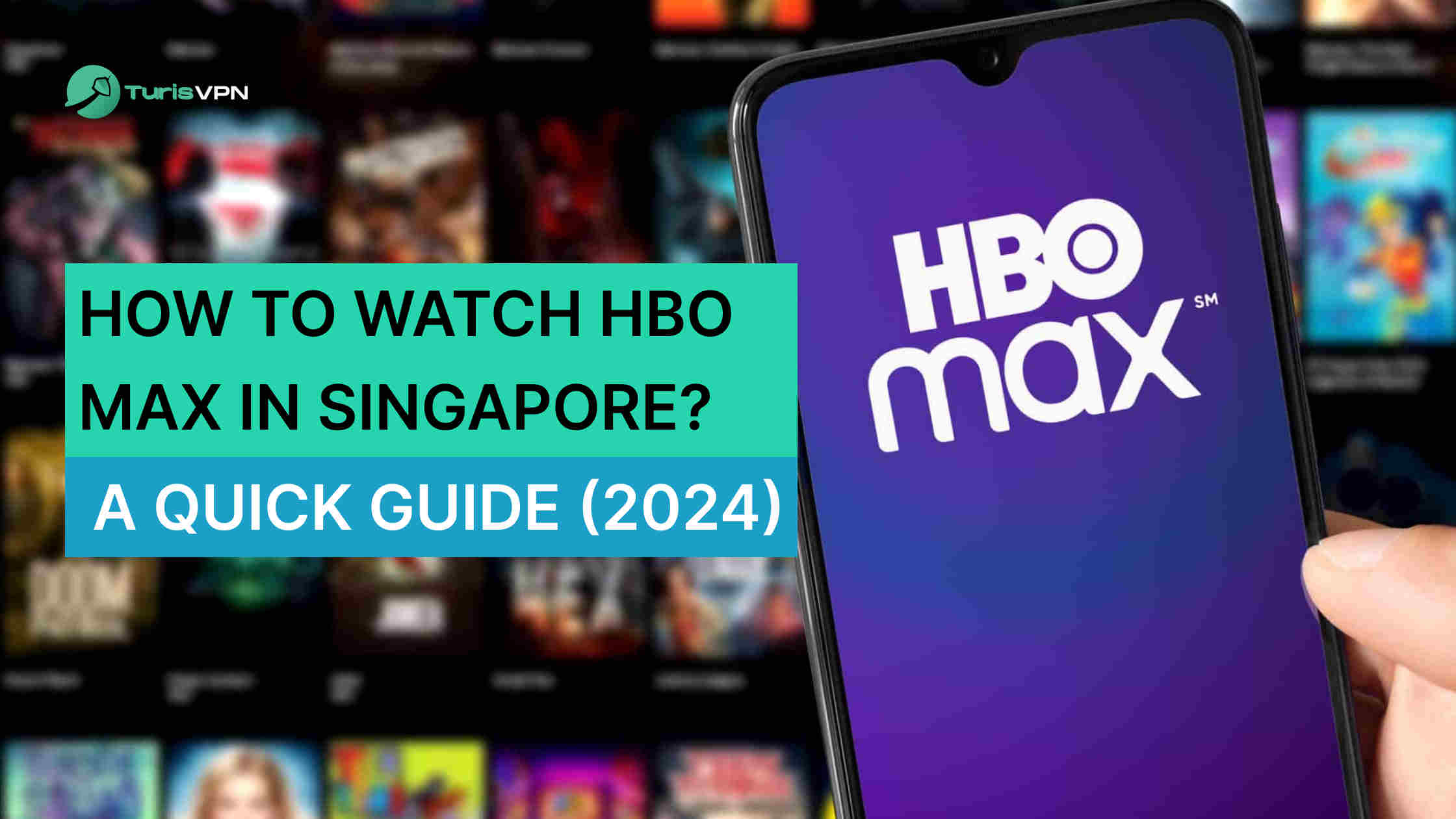 How to Watch HBO Max in Singapore? A Quick Guide (2024)