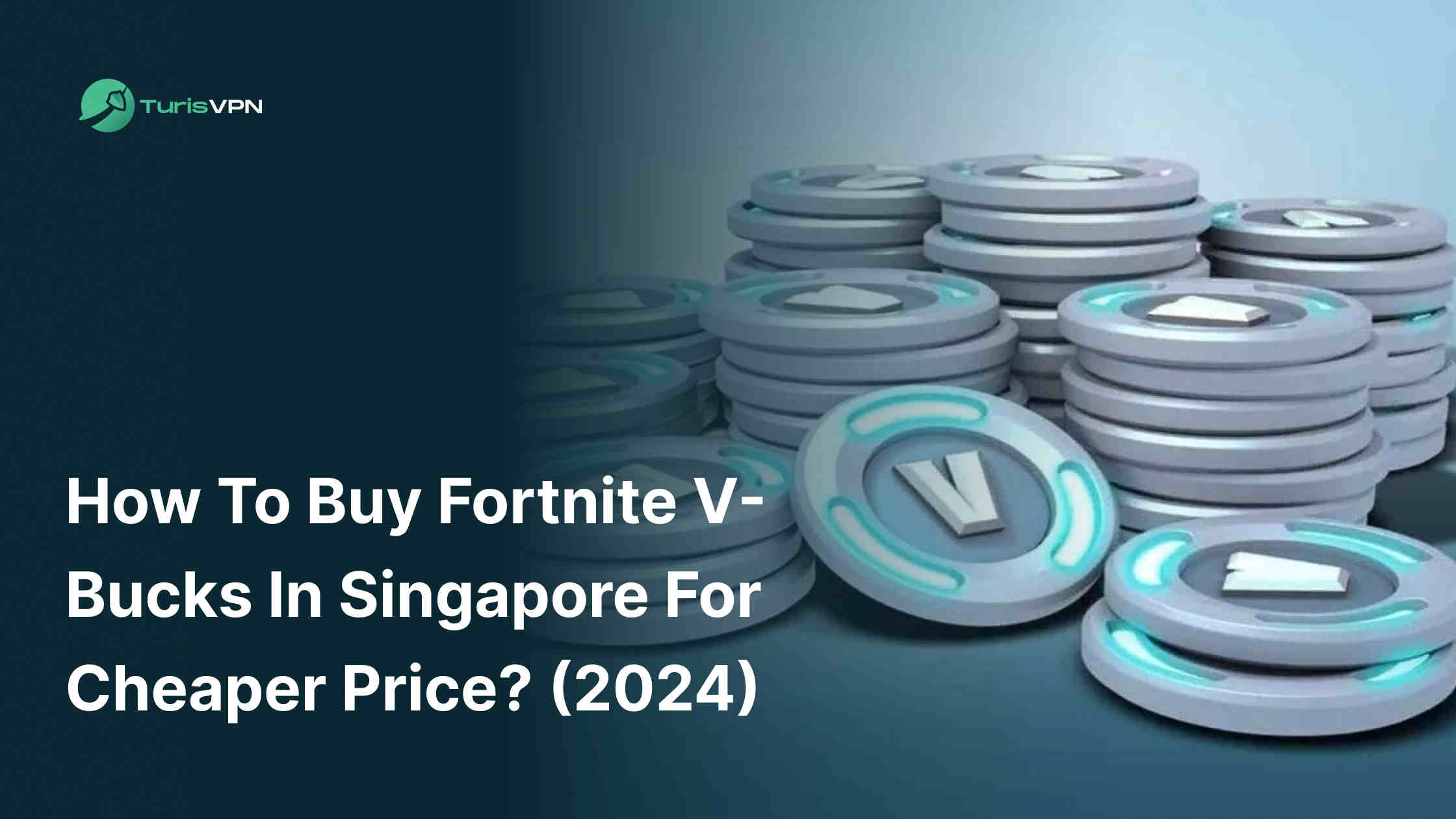 How To Buy Fortnite V-Bucks in Singapore For Cheaper Price? (2024)