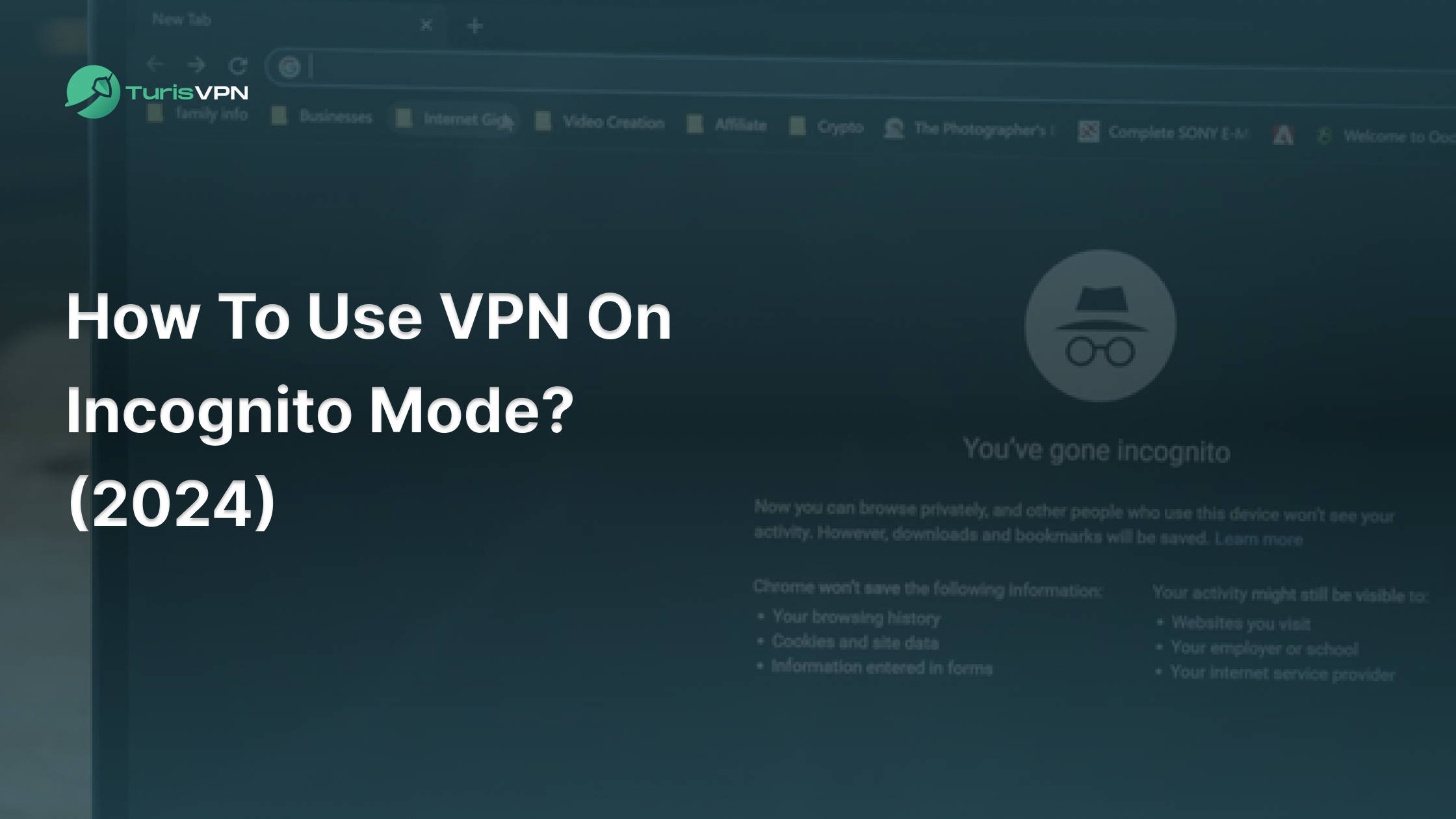 How To Use VPN On Incognito Mode? (November 2024)