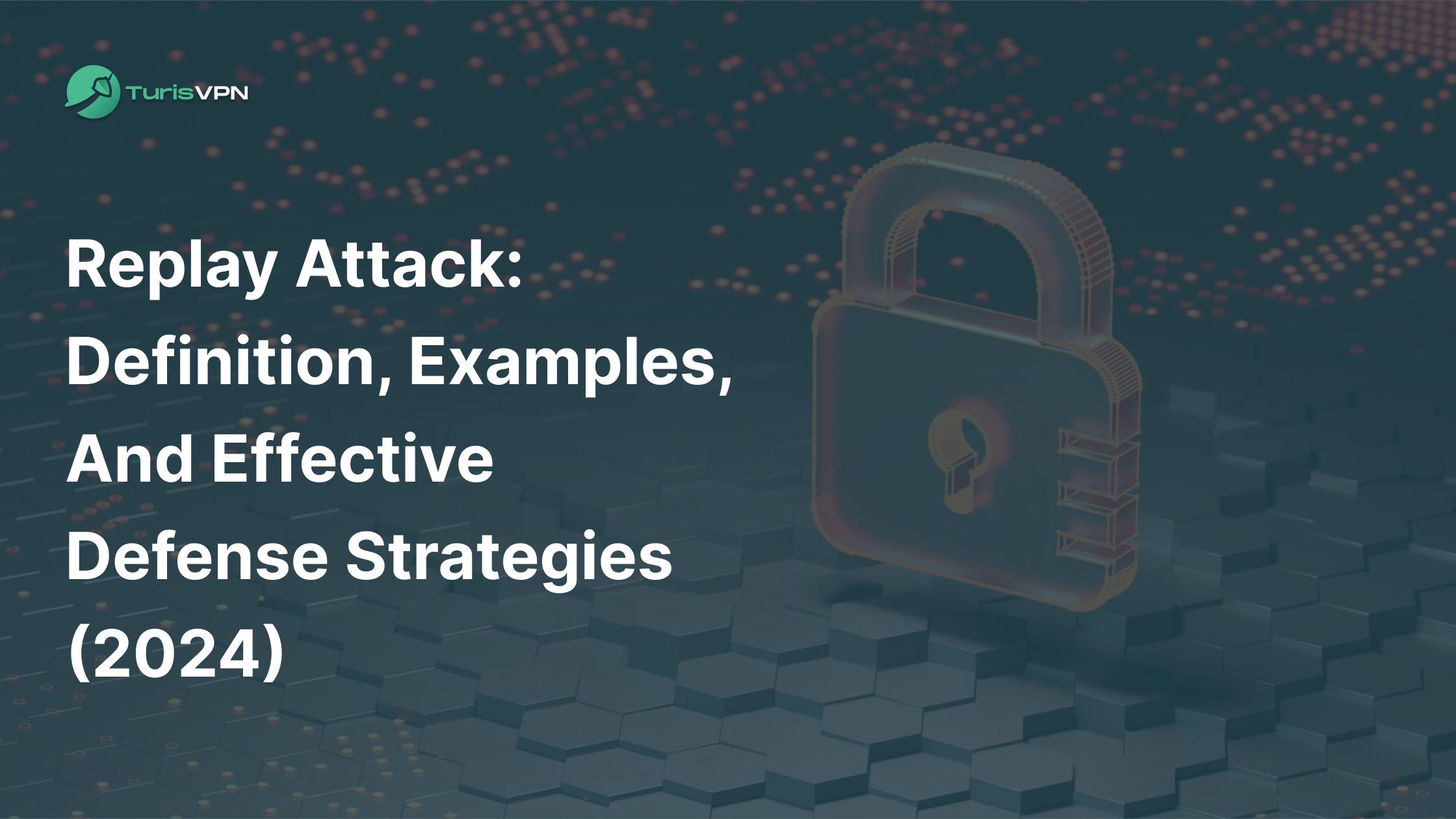 Replay Attack: Definition, Examples, & Defense Strategies