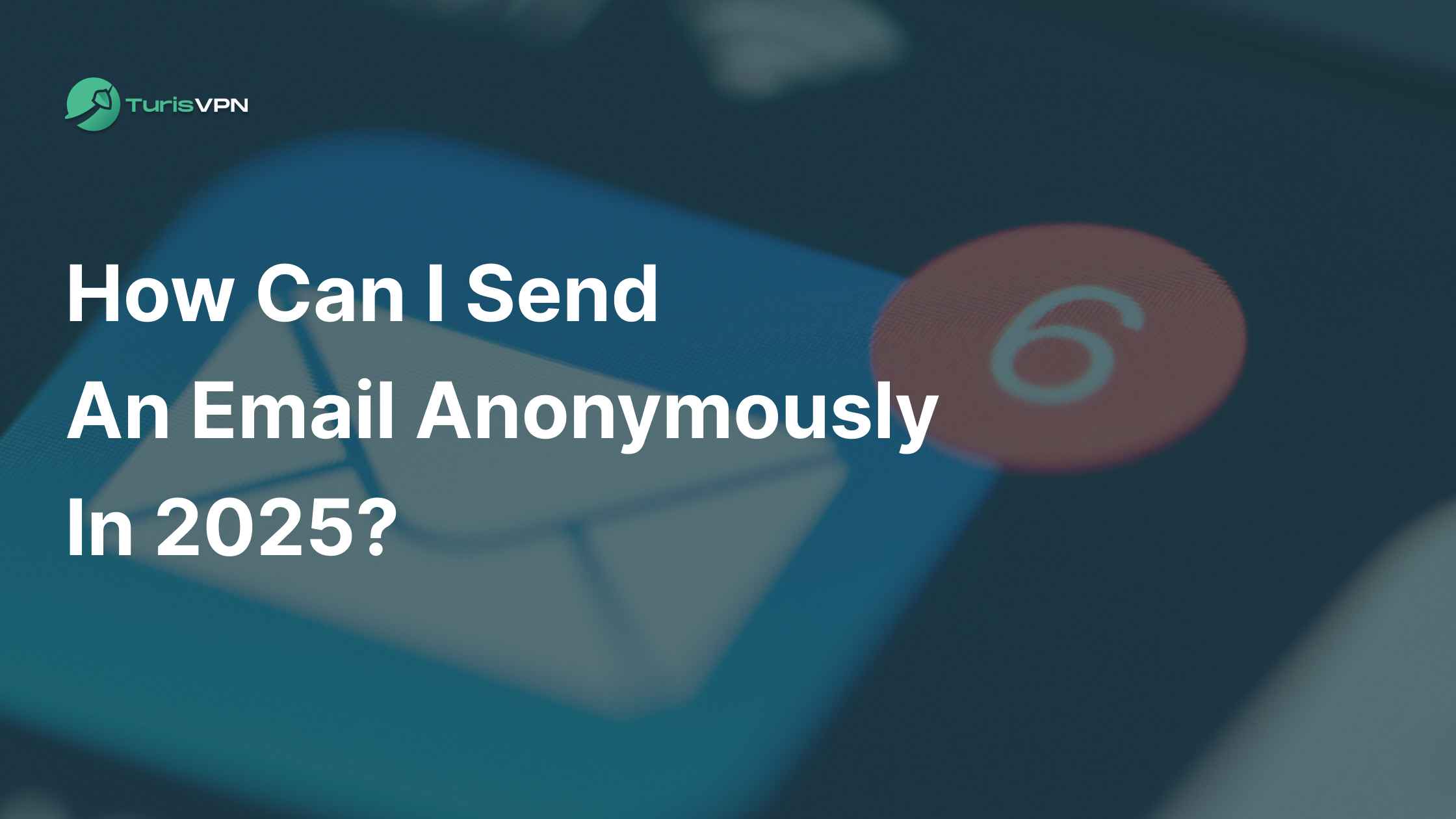 How Can I Send An Email Anonymously In 2025? thumbnail