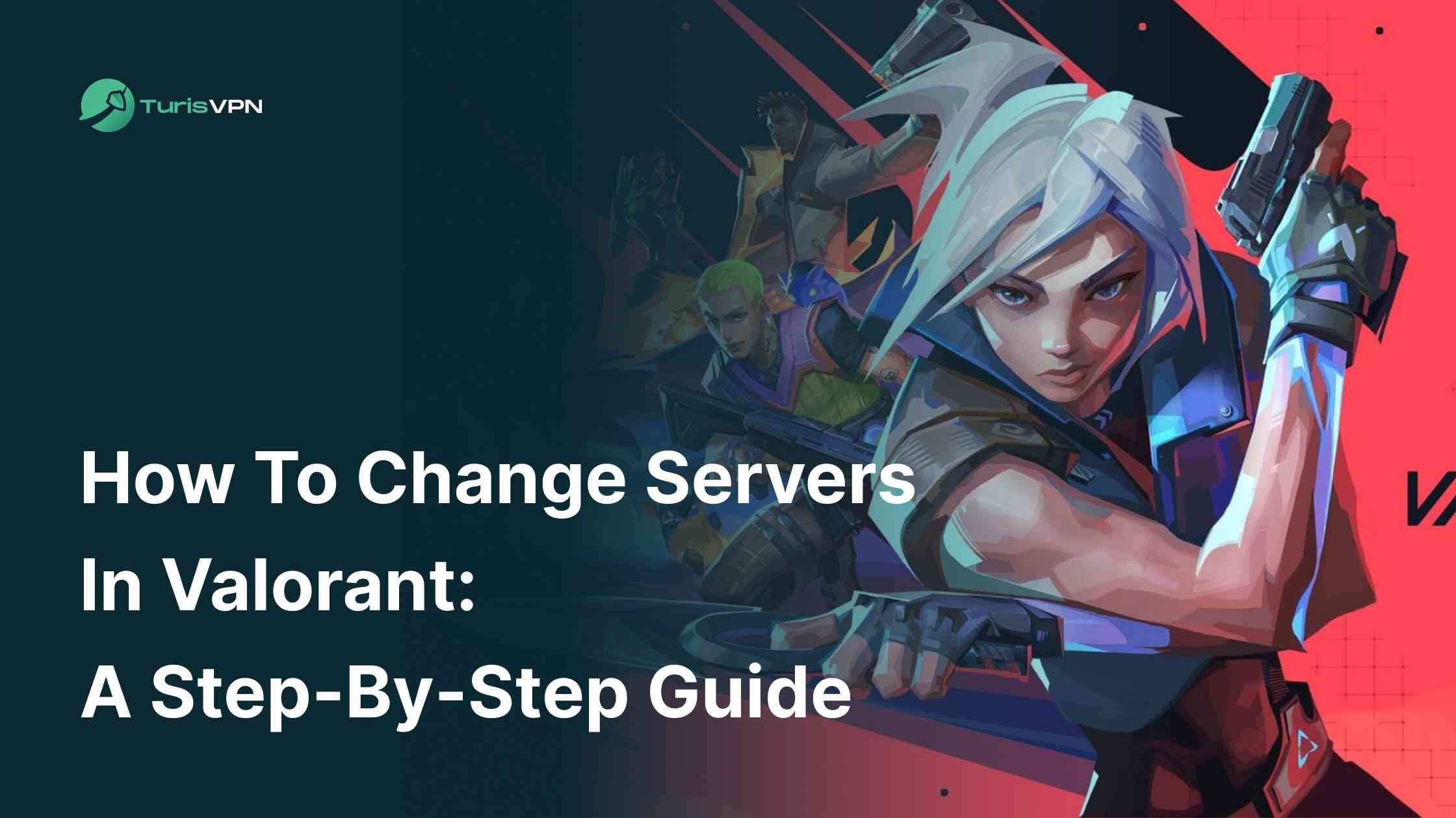 How To Change Servers in Valorant: A Step-By-Step Guide (2025)