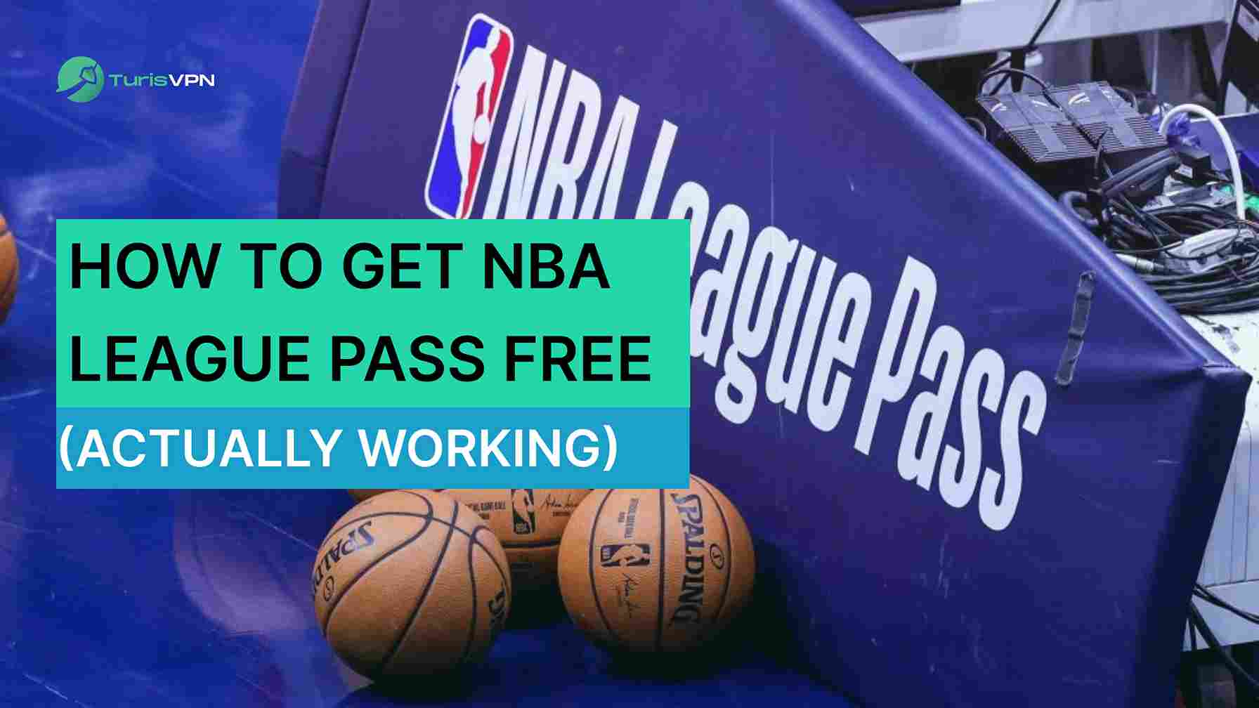 How To Get NBA League Pass Free In 2025? (ACTUALLY WORKING)