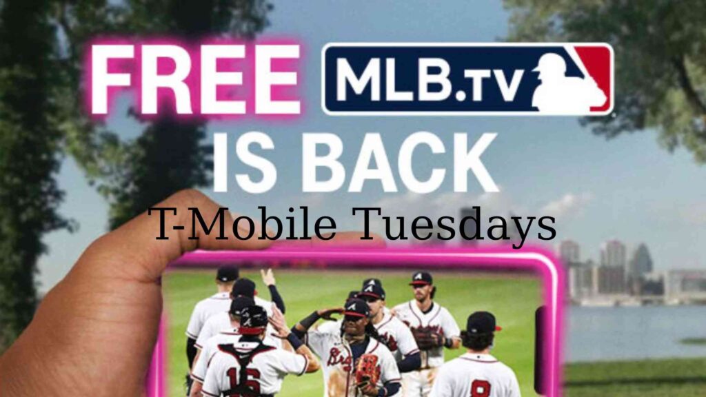 T-Mobile Tuesdays – Free MLB.TV