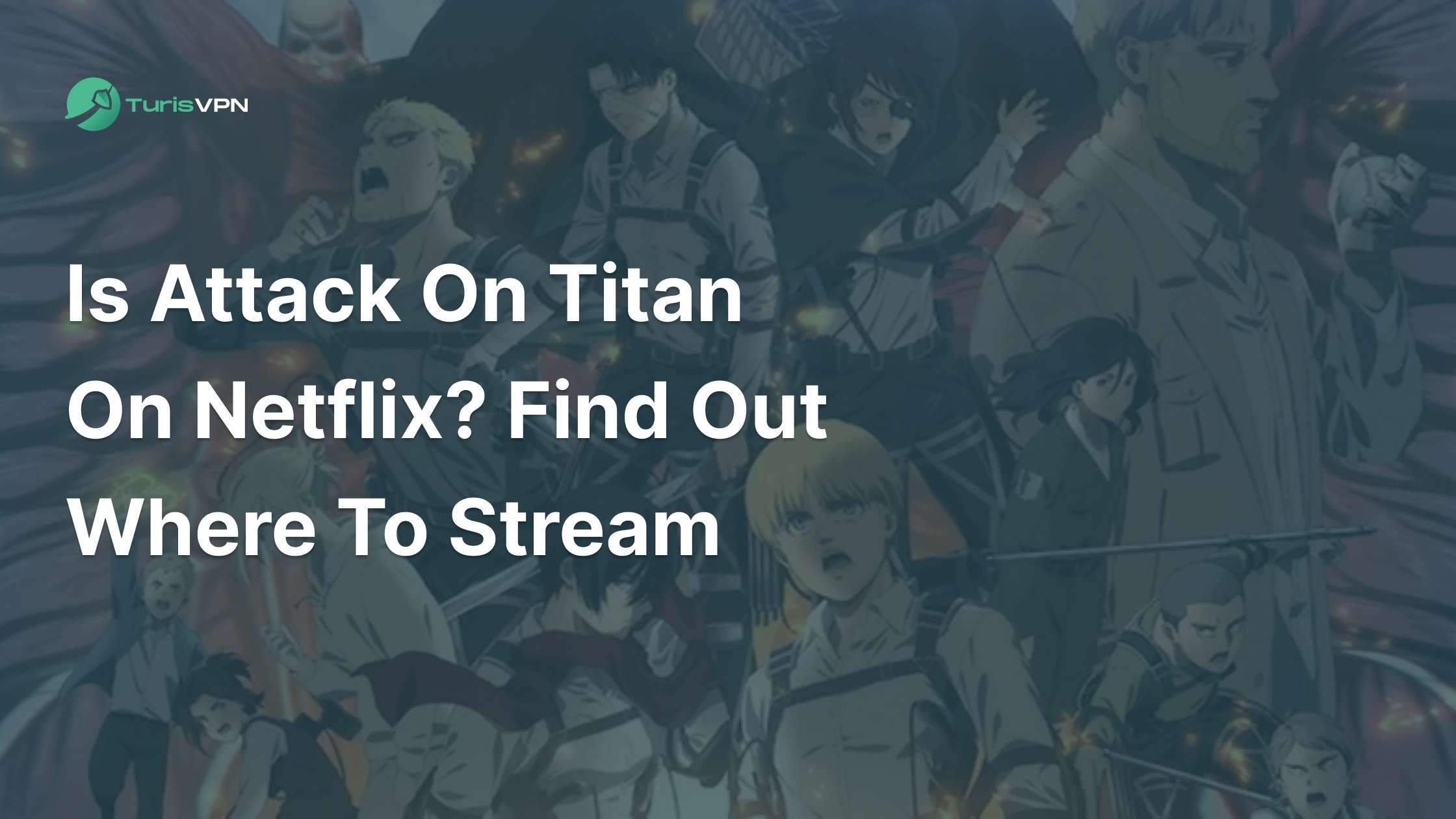 Is Attack on Titan on Netflix? Find Out Where to Stream in 2025 thumbnail