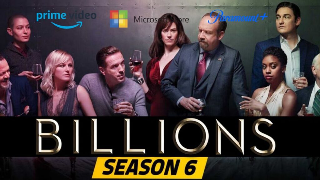 Billions Season 6 episode list on various platforms