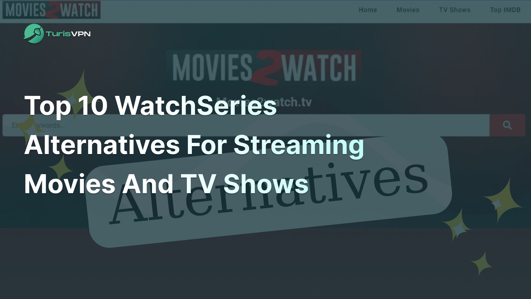 Top 10 WatchSeries Alternatives For Streaming Movies And TV Shows thumbnail
